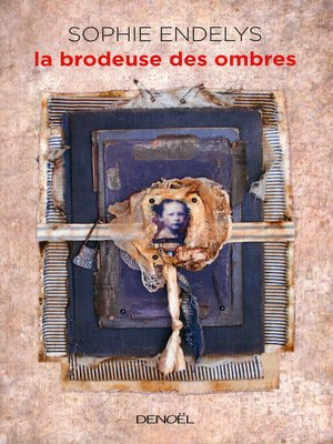 cover image of La brodeuse des ombres